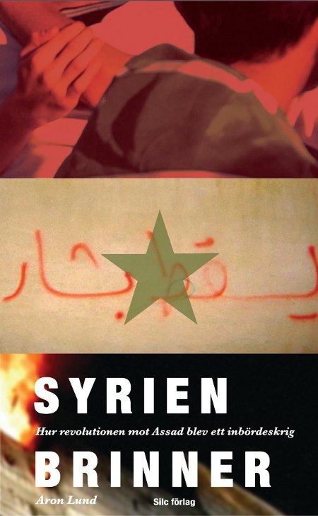 "Syrien brinner" av Aron Lund.