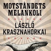 Motståndets melankoli.