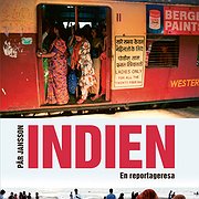Pär Jansson har skrivit "Indien – en reportageresa". Han har under drygt 30 år regelbundet besökt Indien. 