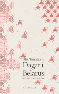 Dagar i Belarus.